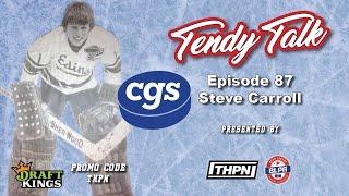 Tendy Talk Episode 87 - Steve Carroll