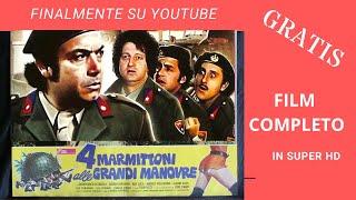 4 Marmittoni Alle Grandi Manovre, Film Completo, Lino Banfi, Gianfranco D'Angelo, Alvaro Vitali