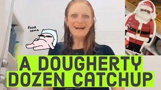 A Dougherty Dozen Catchup