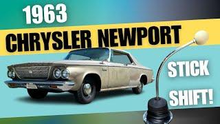 1963 Chrysler Newport, Rare Factory Stickshift! Big Block V8 MoPar Car Show