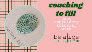 Couching as a Filling Stitch Tutorial