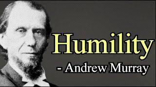 Humility - Andrew Murray / Full Christian Audio Book