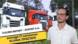 COLIBRI IMPORT - EXPORT S.A. entregó 17 camiones SCANIA 2018/2019 a 8 empresas de transporte.