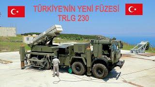 TRLG 230 // TÜRKİYE'NİN YENİ FÜZESİ HAKKINDA HER ŞEY