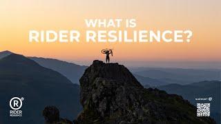 What is Rider Resilience?