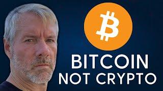 Michael Saylor: Why Bitcoin and Not Crypto