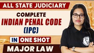 Complete IPC in ONE SHOT | Major Law | All State Judiciary  @JudiciarybyPW