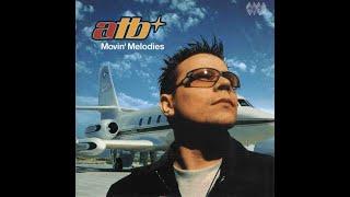 ATB - Movin' Melodies | Full Album 1999