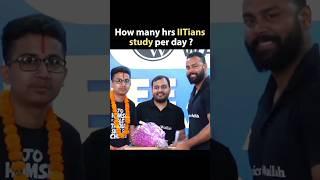 How many hrs IITians study per day ? | Nishant Jotriwal | IIT Delhi | CSE