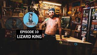 Lizard King | The Bomb Hole Episode 10