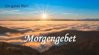 Morgengebet, Beginne den Tag mit Gott