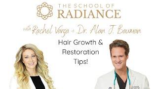 Hair Growth and Hair Restoration Tips with Dr. Alan J. Bauman