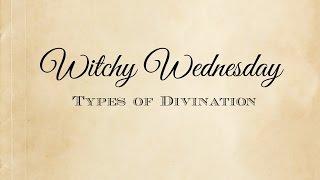 8 Types of Divination | Witchy Wednesday