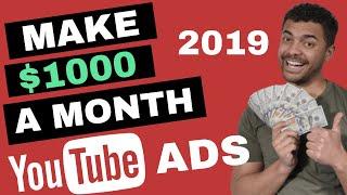 How To Make $1,000+ on YouTube 2019- Make Money with YouTube Ads in 2019