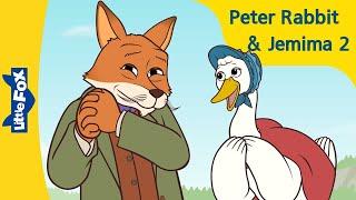 Jemima Puddle-Duck 2 | Peter Rabbit | Stories for Kids | Classic Story | Bedtime Stories