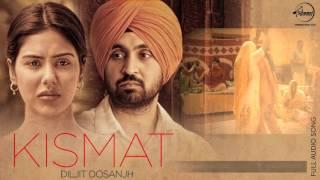 Kismat (Full Audio Song) | Diljit Dosanjh | Punjabi Song Collection | Speed Records