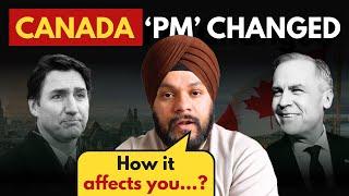 Canada PM Changed, What it means for you? Canada PR difficult in 2025