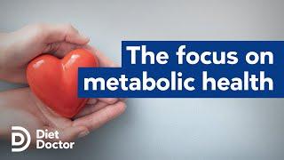 Fix the root cause — the focus on metabolic health