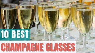 10 Best Champagne Glasses