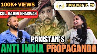 Pakistan's Anti India Propaganda | Deradicalization by Indian Army - Col. Rajeev Bharwan Ep. 20