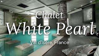 Chalet White Pearl - Val d'Isère, France