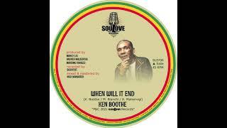 Ken Boothe & SouLove Band - When will it end  +  dub version (SouLove Records 2021)