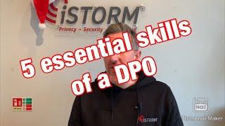 5 essentials skills you need to be an effective Data Protection Officer