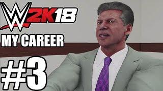 WWE 2K18 My Career Gameplay Walkthrough Part 3