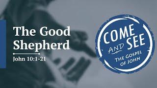 The Good Shepherd - Pastor James Wittenberg