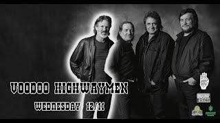 Voodoo Highwaymen 12/11/2024