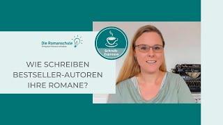 Wie schreiben Bestseller-Autoren ihre Romane? – Buch schreiben