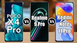 Poco X4 Pro Vs Realme 9 Pro Vs Redmi Note 11 Pro
