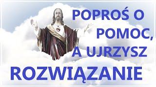 NIECH CHRYSTUS POMOŻE CI W TWYCH ZMARTWIENIACH | Modlitwa do Pana Boga w trudnych sytuacjach