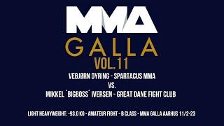 Vebjørn Dyring (Spartacus MMA) Vs. Mikkel ´Bigboss´ Iversen (Great Dane Fight Club)