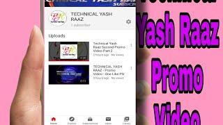 Technical Yash Raaz Second Promo Video Part 2