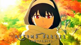 [ Autumn Breeze  ] | Spy x Family | (AMV/Edit) | Quick