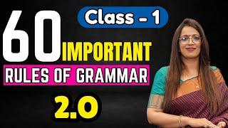 60 Important Rules Of Grammar 2.O | Class - 1 | Basic English Grammar | English With Rani Ma'am