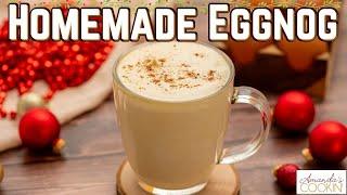 Homemade Eggnog