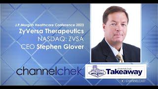 ZyVersa Therapeutics (ZVSA) - Channelchek Takeaway Series - The J.P.Morgan Healthcare Conference