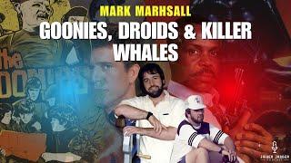 Goonies, Droids & Killer Whales with Legendary Producer Mark Marshall