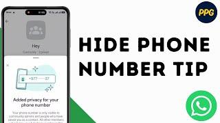 How To Hide Your Phone Number in WhatsApp Communities ?