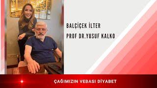 DİYABET | Prof. Dr. Yusuf KALKO