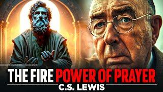 Prayerful Christian Habits | C.S. Lewis | The Most Powerful Teaching On Prayer