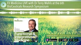 FX Medicine LIVE with Dr Terry Wahls at the 6th BioCeuticals Research Symposium