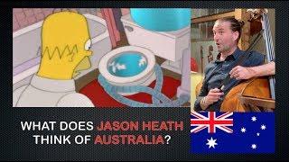 What does Jason Heath think of Australia?