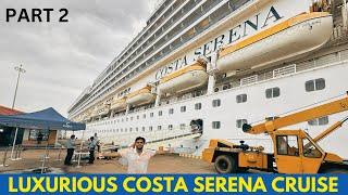 COSTA SERENA Cruise Ship Mumbai to Goa Tour | Most Luxurious Cruise of India | Cruise Travel Vlog