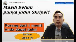 Mudah Sekali Begini Cara Menentukan  Judul Skripsi