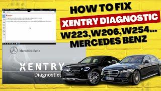 How to fix Xentry Diagnostic with new models W223, W206, W254, W167, W213 facelift...