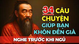 1001 câu chuyện TRÍ TUỆ THÂM THÚY Cổ nhân dạy giúp bạn SỐNG KHÔN SUỐT ĐỜI | Tríết Lý Cuộc Sống