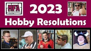 New Year's Hobby Resolution 2023 - from the Modelling for Advantage crew